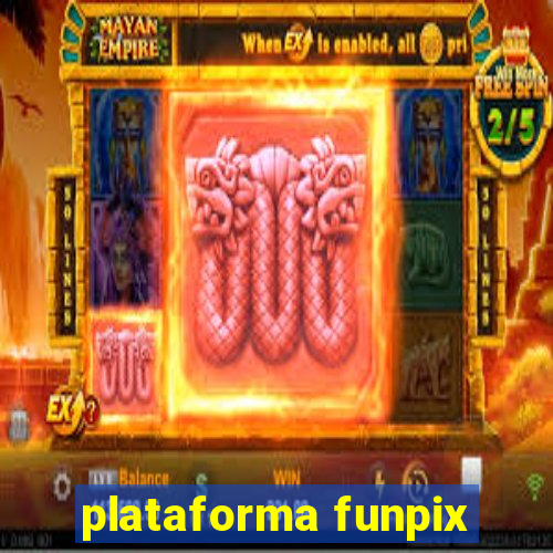 plataforma funpix